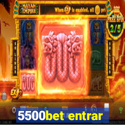 5500bet entrar